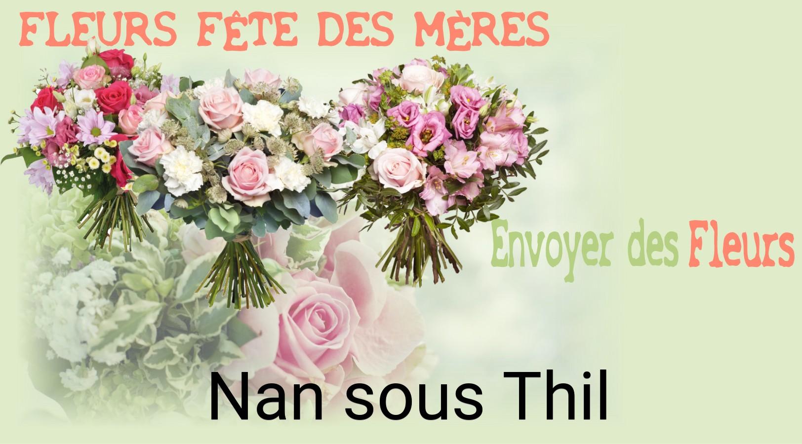 Bouquet de Fête des Mères livré à Nan-sous-Thil